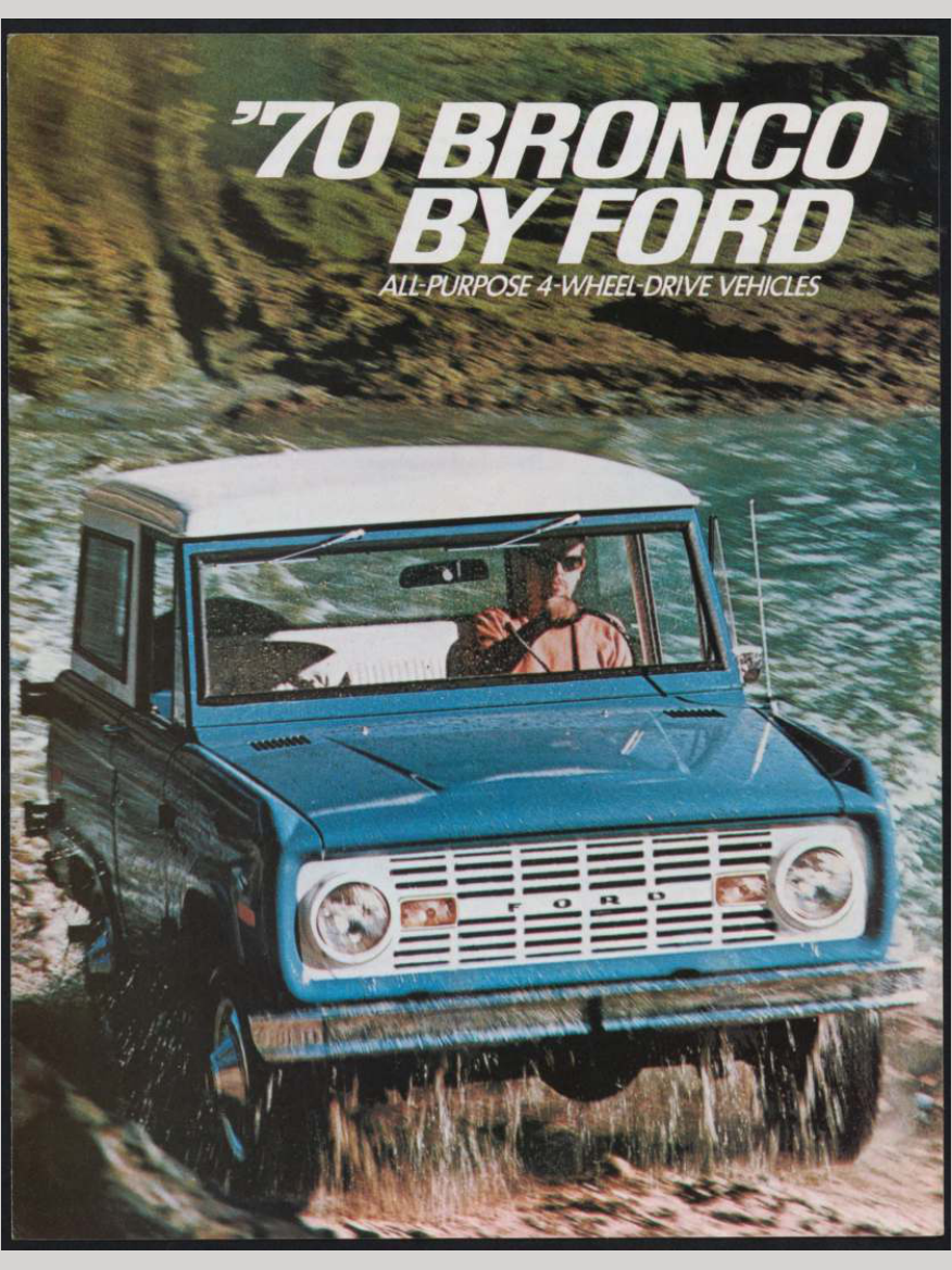 1970 Ford Bronco Brochure Page 1 0070-0002 — 18×24 proportions