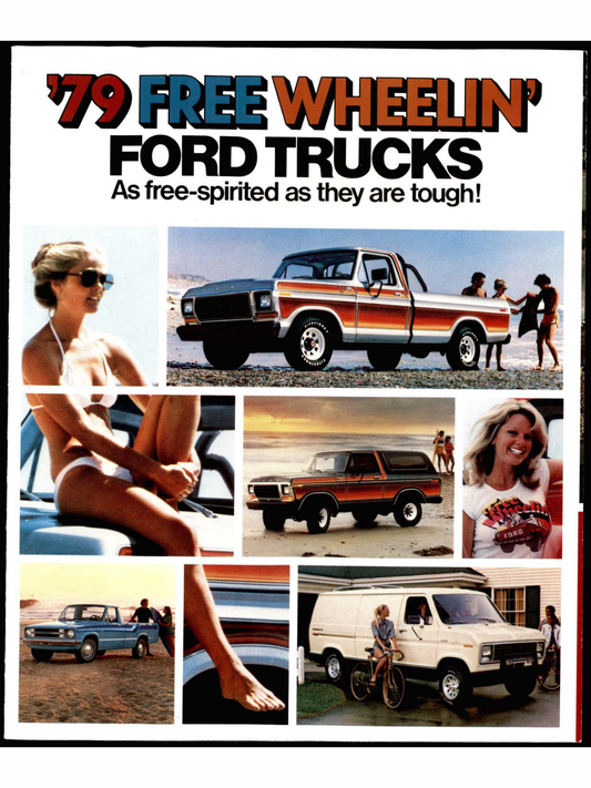 1979 Free Wheelin Ford Trucks Brochure Page 1 0079-0000 — 18×24 proportions