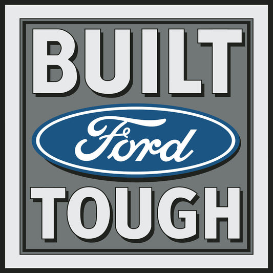 2007 Built Ford Tough Logo Sign 0003-0373