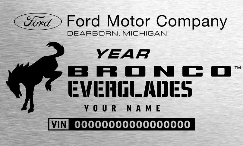 2024 Bronco Everglades engraved chassis plate