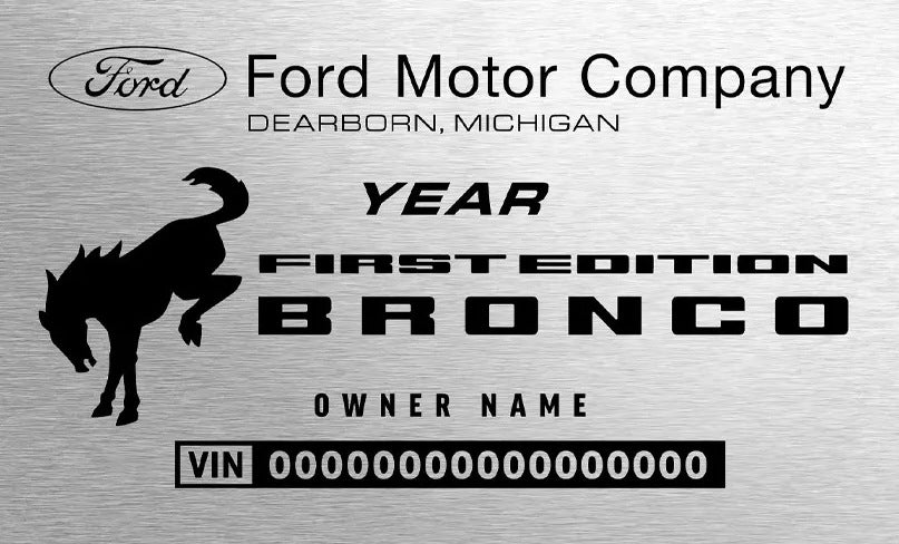 Bronco First Edition engraved chassis plate
